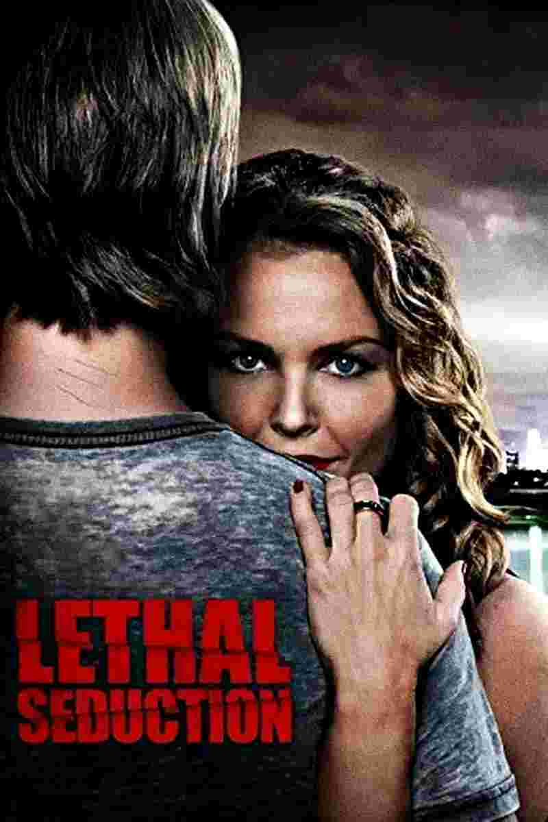 Lethal Seduction (2015) Caleb Ruminer